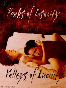 Book Cover: Peaks of Insanity & Valleys of Lucidity by XRae