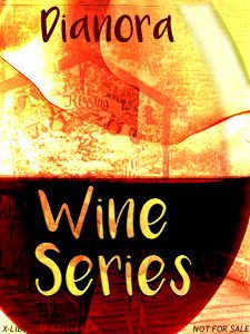 Book Cover: Wine Series by Dianora