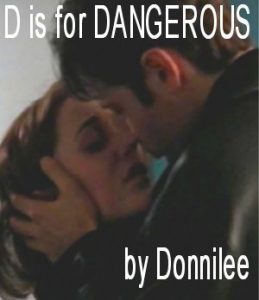 Book Cover: D is for Dangerous by Donnilee