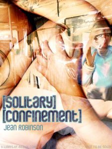 Book Cover: Solitary Confinement by Jean Robinson