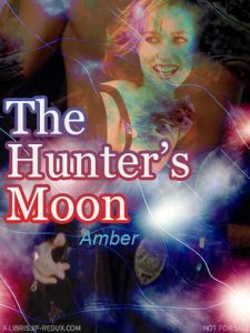 Book Cover: Hunter's Moon, The by Amber