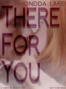Book Cover: There For You by Rhondda Lake