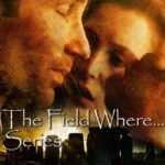 The Field Where... series cover