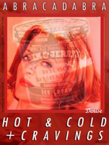 Hot & Cold + Cravings