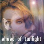 Ahead of Twilight