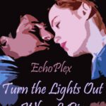 Turn the Lights Out When I Die cover